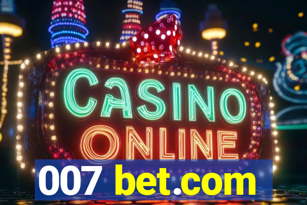 007 bet.com